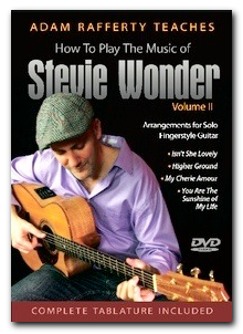 Stevie Wonder Fingerstyle Guitar DVD Vol 2 Taught by Adam Rafferty
