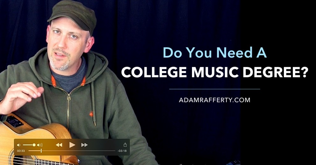 Adam Rafferty - Fingerstyle Guitar - Do You Need A College Music Degree